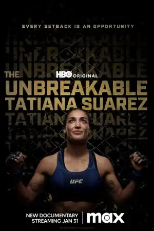 The Unbreakable Tatiana Suarez постер