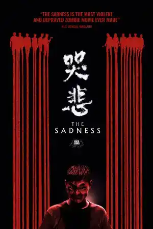 The Sadness постер