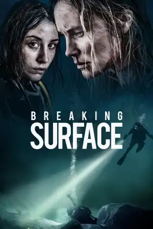 Breaking Surface постер