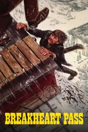 Breakheart Pass / Проходът на сломените сърца (1975) постер