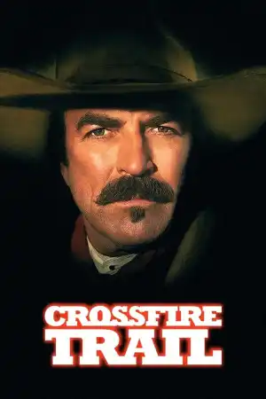 Crossfire Trail постер