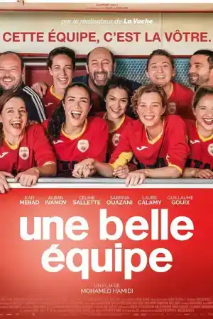 Une belle еquipe / Queens of the Field постер