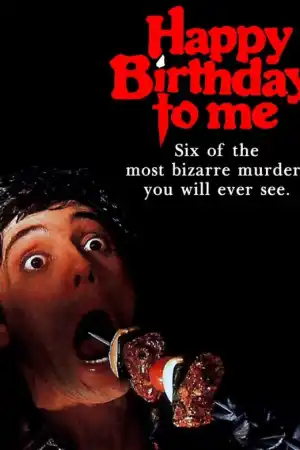 Happy Birthday To Me постер