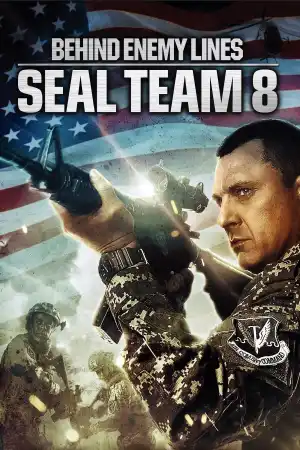Seal Team Eight: Behind Enemy Lines постер