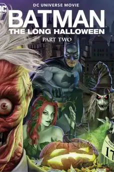 Batman: The Long Halloween - Part Two - Анимационни филми онлайн - 2021