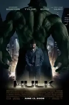 Невероятният Хълк - Фантастични филми онлайн - 2008