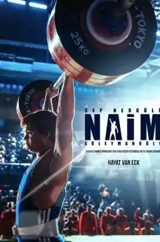 Джобния Хелкулес: Наим Сюлейманоглу - Спортни филми онлайн - 2019