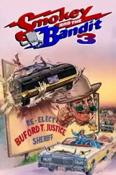 Смоуки и Бандита 3 - Комедийни филми онлайн - 1983
