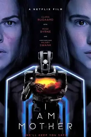 I Am Mother постер
