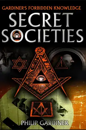 The Secret Behind Secret Societies постер