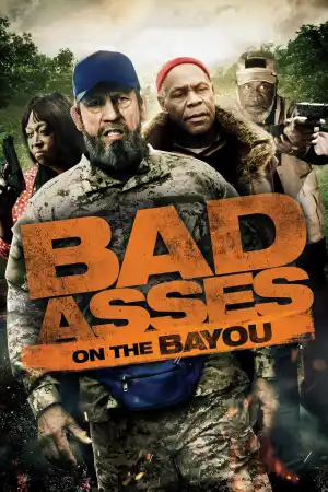Bad Asses On the Bayou постер