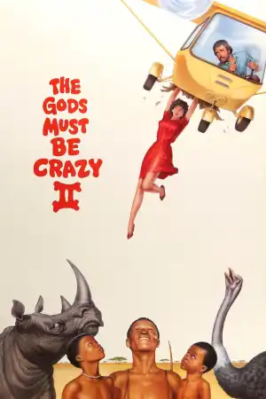 The Gods Must Be Crazy 2 постер