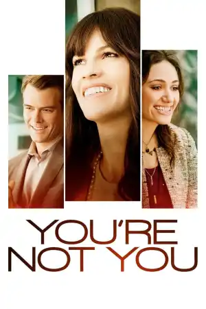 You're Not You постер