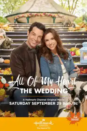 All of My Heart: The Wedding постер