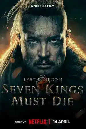 The Last Kingdom: Seven Kings Must Die постер