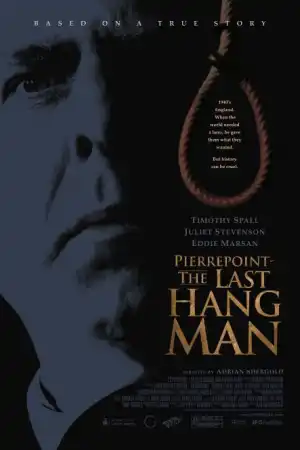 Pierrepoint. The Last Hangman постер