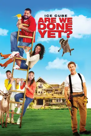 Are We Done Yet? постер