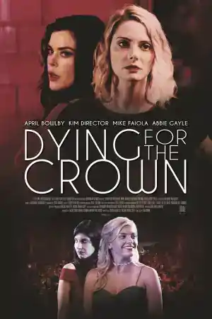 Dying for the Crown постер