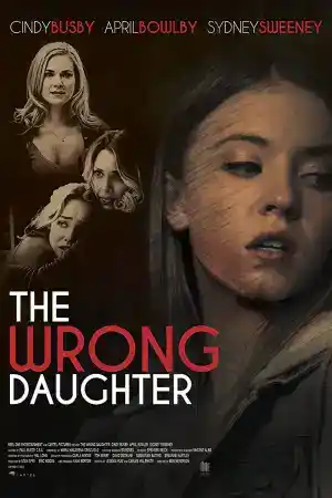 The Wrong Daughter постер