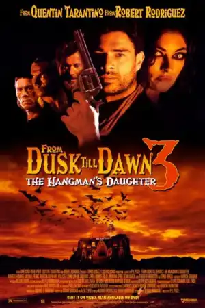 From Dusk Till Dawn 3: The Hangman's Daughter постер