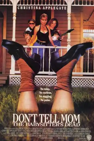 Don't Tell Mom the Babysitter's Dead постер