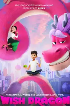 Wish Dragon постер