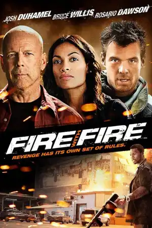 Fire with Fire постер