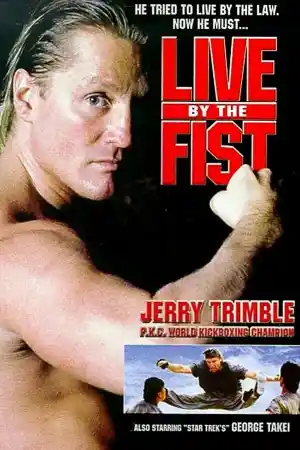 Live by the Fist постер