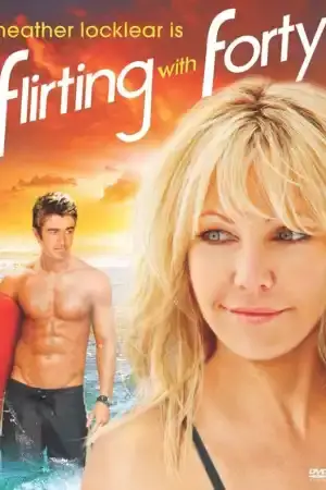 Flirting With Forty постер