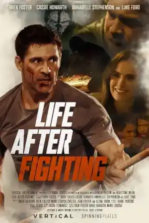 Life After Fighting постер