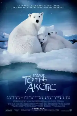 IMAX - To the Arctic постер