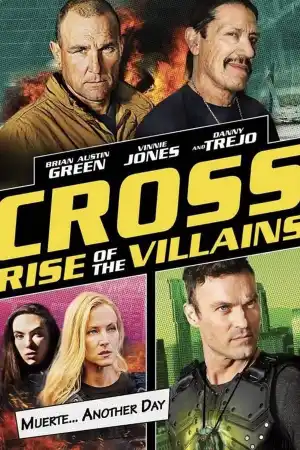 Cross 3: Rise of the Villains постер