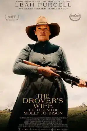 The Drover's Wife: The Legend of Molly Johnson постер