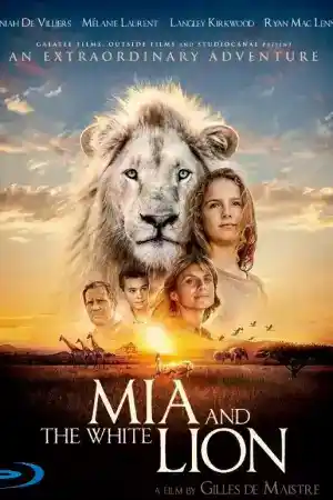Mia and the White Lion постер