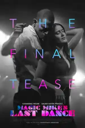 Magic Mike's Last Dance постер