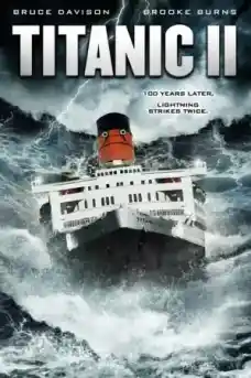 Титаник 2 - Приключенски филми онлайн - 2010