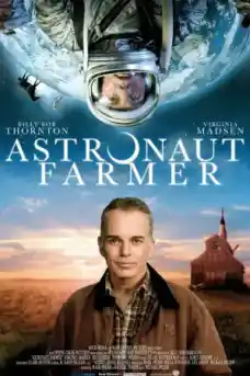 Фермерът астронавт - Приключенски филми онлайн - 2006