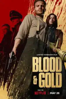 Кръв и Злато - Военни Филми Онлайн - 2023