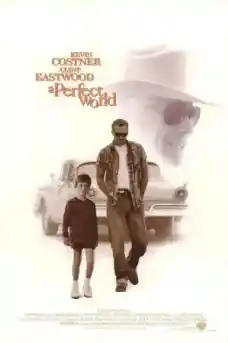 Съвършен свят - Криминални филми онлайн - 1993
