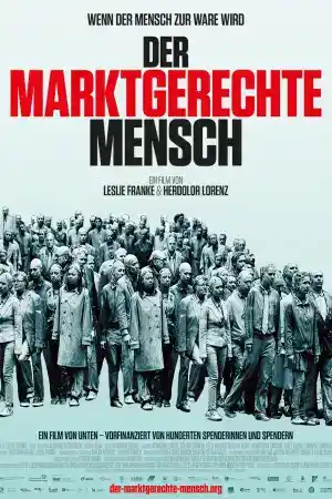 Der Marktgerechte Mensch постер