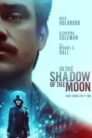 In the Shadow of the Moon постер