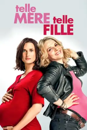 Telle mere, telle fille / Baby Bump(s) постер