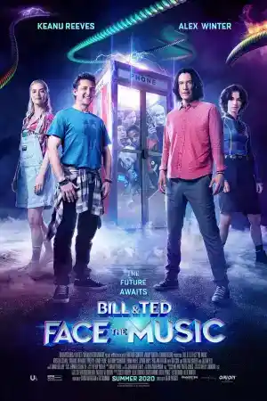 Bill and Ted Face the Music постер