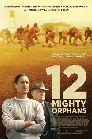 12 Mighty Orphans постер