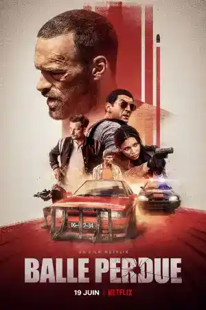 Lost Bullet / Balle perdue постер