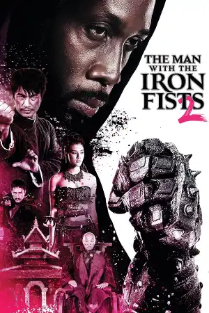 The Man with the Iron Fists 2 постер