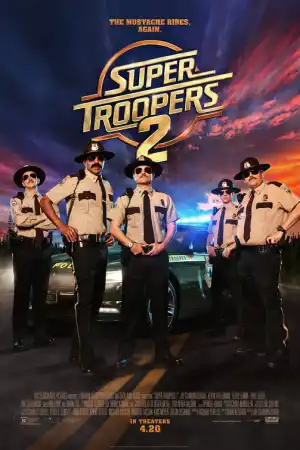 Super Troopers 2 постер