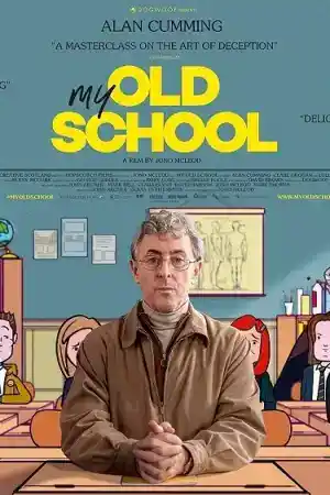 My Old School постер