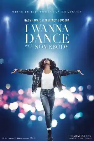 Whitney Houston: I Wanna Dance With Somebody постер