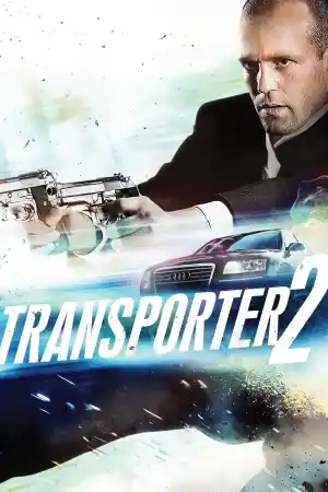 Transporter 2 постер